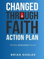 Changed Through Faith Action Plan: 30-Day Activation Guide