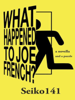 What Happened to Joe French?