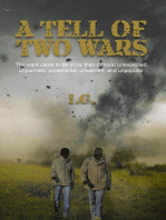 A Tell of Two Wars