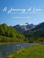 A Journey of Love: A Guide for the Grieving