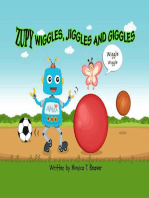 Zupy Wiggles, Jiggles and Giggles