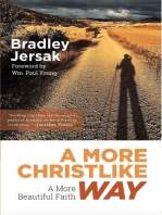 A More Christlike Way: A More Beautiful Faith