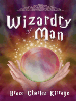 Wizardry of Man