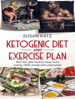 Ketogenic diet and exercise plan: Burn fat, gain muscle, have more energy With simple keto meal prep