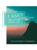I AM: The Truth About Me (Life-Plan Identity Handbook)