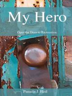 My Hero: Open the Door to Restoration