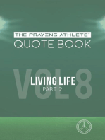 The Praying Athlete Quote Book Vol. 8 Living Life Part 2