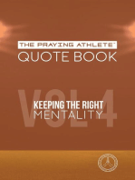The Praying Athlete Quote Book Vol. 4 Keeping the Right Mentality: Vol. 4 Keeping the Right Mentality