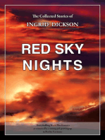 Red Sky Nights: The Collected Stories of Ingrid Dickson