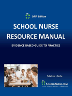 SCHOOL NURSE RESOURCE MANUAL Tenth Edition: Tenth Edition: A Guide to Practice