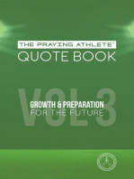 The Praying Athlete Quote Book Vol. 3 Growth & Preparation for the Future: Vol. 3 Growth & Preparation for the Future