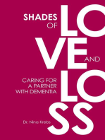 Shades of Love and Loss: Caring for a Partner with Dementia