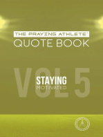 The Praying Athlete Quote Book Vol 5 Staying Motivated