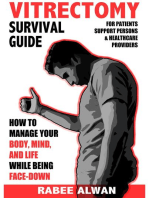 Vitrectomy Survival Guide: How to manage your body, mind, and life while face-down
