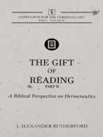 The Gift of Reading - Part 2: A Biblical Perspective on Hermeneutics