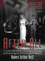 After All: A Gathering Storm of Romance, Revenge, and Espionage in Postwar South America