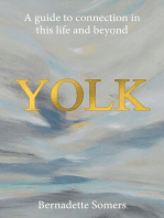 Yolk: A guide to connection in this life and beyond