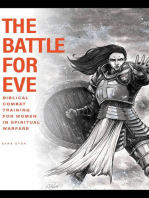 The Battle For Eve: Biblical Combat Training for Women in Spiritual Warfare