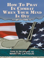 How To Pray In Combat When Your Mind Is Off: How to be prayed up