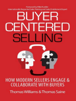 Buyer-Centered Selling: How Modern Sellers Engage & Collaborate with Buyers