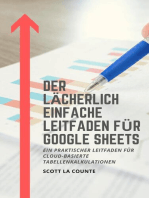 Der lächerlich einfache Leitfaden für Google Sheets: Ein praktischer Leitfaden für Cloud-basierte Tabellenkalkulationen