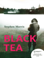 Black Tea: Shortlisted for the Royal Society of Literature Christopher Bland Award 2020