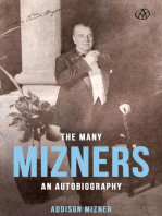 The Many Mizners: An Autobiography