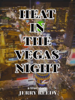 Heat in the Vegas Night