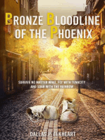 Bronze Bloodline of the Phoenix: An Unwanted Little Girl, Born with a Very Special Gift