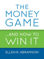 The Money Game and How to Win It