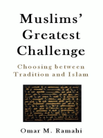 Muslims' Greatest Challenge: Choosing Between Tradition and Islam
