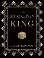 The Unforgiven King: A forgotten woman and the most vilified king in history