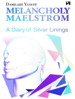 Melancholy Maelstrom: A Diary of Silver Linings