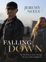 Falling Down: My Life Story as Seen Through the Eyes of the Prodigal Son