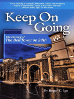 Keep On Going: The History of the Bell Tower on 34th