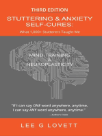 Stuttering & Anxiety Self-Cures: What 1000+ Stutterers Taught Me, 3rd Edition, updated 2019