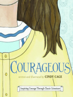 Courageous: Inspiring Courage Through Classic Literature