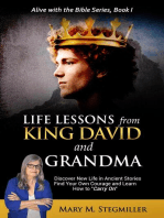 Life Lessons from King David and Grandma: Discover New Life in Ancient Stories Find Your Own Courage and Learn How to "Carry On"