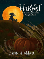 Harvest: A Short Story from the Pumpkin Patch
