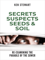 Secrets, Suspects, Seeds & Soil