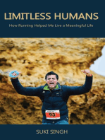 Limitless Humans: How Running Helped Me Live A Meaningful Life