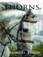 Thorns: A study in human frailty