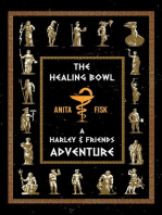 The Healing Bowl: A Harley & Friends Adventure