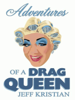 Adventures Of A Drag Queen