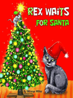 Rex Waits For Santa