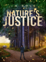 Nature's Justice: A thrilling story of a slaughter, and the deadly game of cat and mouse between the witnesses and the man behind the wildlife trade.