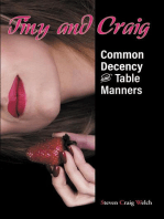 Tiny and Craig: Common Decency and Table Manners