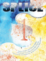 Splice: Anthology #1