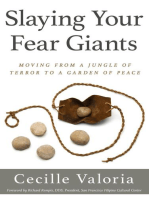 Slaying Your Fear Giants: Moving from a Jungle of Terror to a Garden of Peace