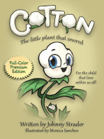 Cotton: The Little Plant that Snored - Full Color Edition